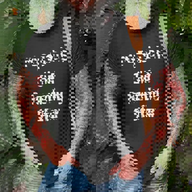 Chief Parenting Officer Celebrate Your Parenting Role T-Shirt Gifts for Old Men