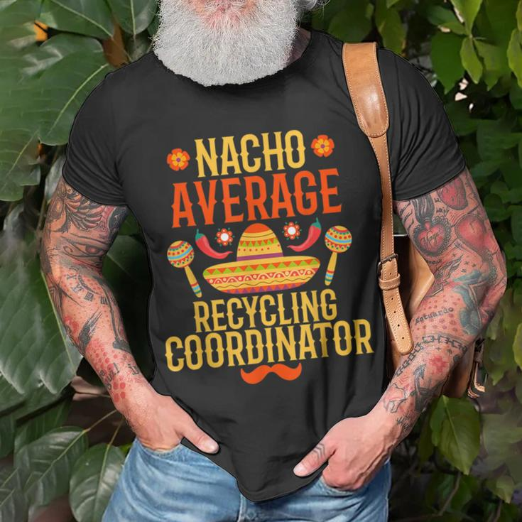 Cinco De Mayo Nacho Average Recycling Coordinator T-Shirt Gifts for Old Men