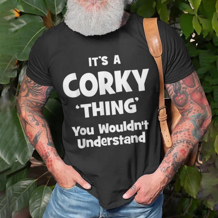 Corky Thing Name Funny Unisex T-Shirt Gifts for Old Men