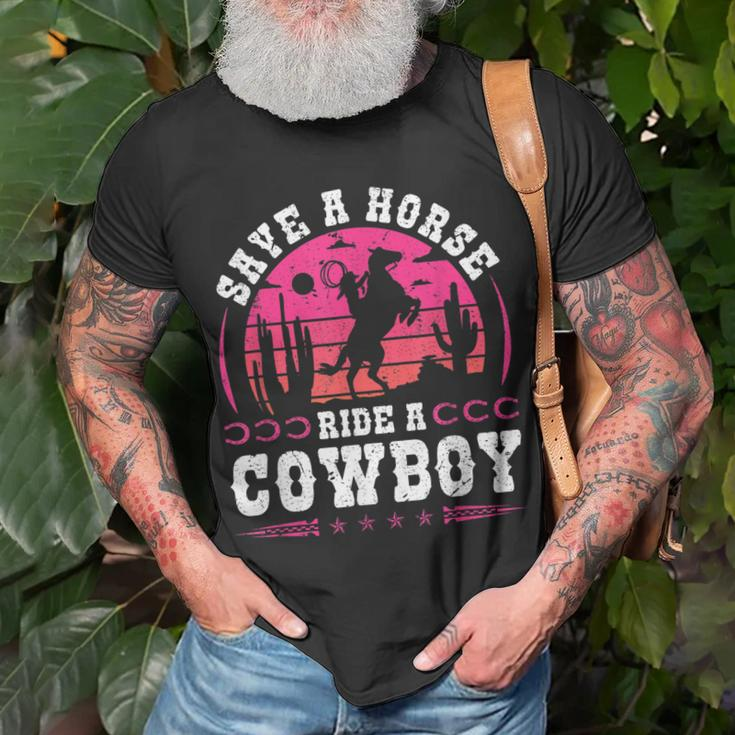 Cowgirl Save A Horse Ride A Cowboy Rodeo Western Country Unisex T-Shirt Gifts for Old Men