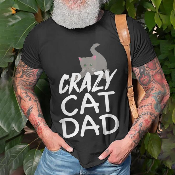 Crazy Cat Dad | Funny Fathers Day | Kitten Dads Unisex T-Shirt Gifts for Old Men