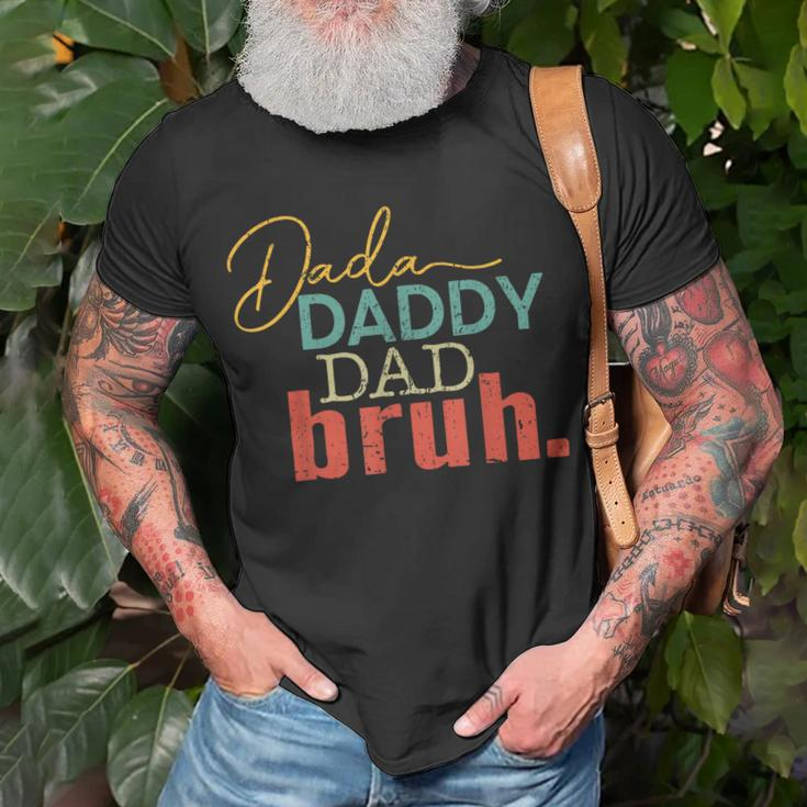 Dada Daddy Dad Bruh Fathers Day Vintage Funny Fathers Day Unisex T-Shirt Gifts for Old Men