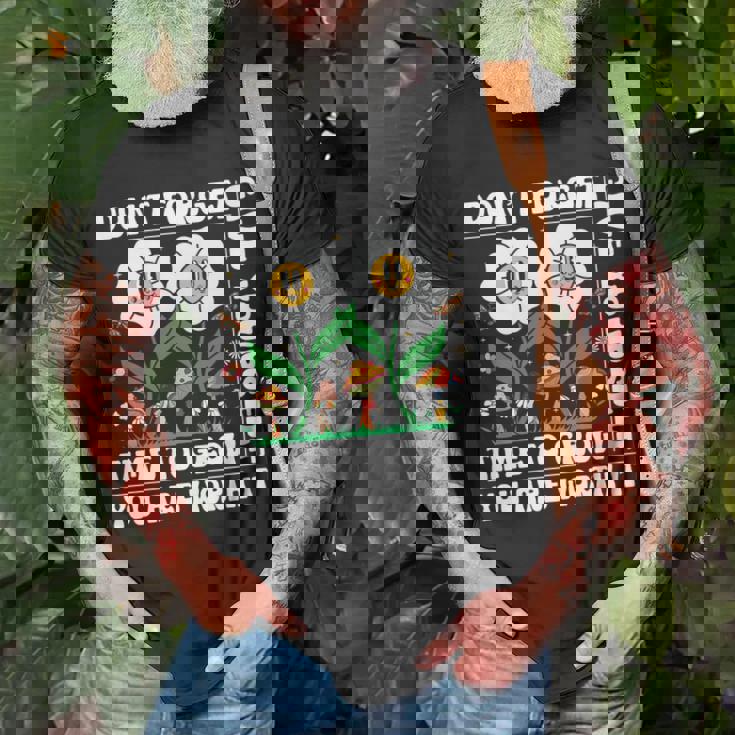 Dont Forget Give Yourself Time To Grow Motivational Quote Motivational Quote Funny Gifts Unisex T-Shirt Gifts for Old Men Dont Forget Give Yourself Time To Grow Motivational Quote Motivational Quote Funny Gifts Unisex T-Shirt Gifts for Old Men