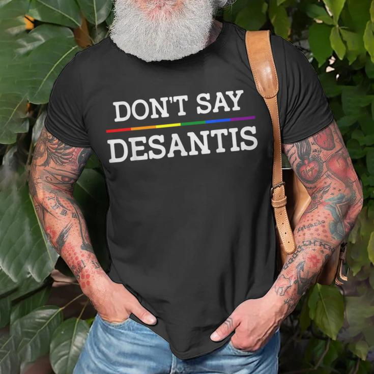 Dont Say Desantis Florida Say Gay Lgbtq Pride Month 2023 Unisex T-Shirt Gifts for Old Men