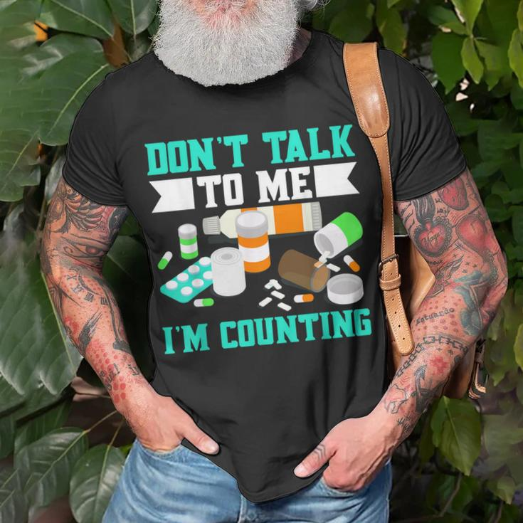 Dont Talk To Me Im Counting Pills Unisex T-Shirt Gifts for Old Men