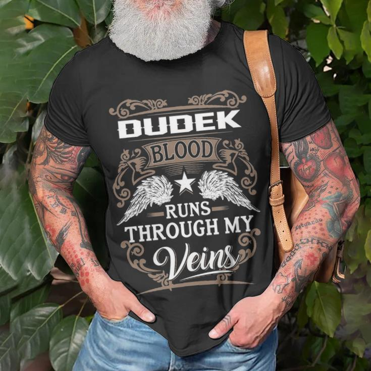 Dudek Name Gift Dudek Blood Runs Through My Veins Unisex T-Shirt Gifts for Old Men
