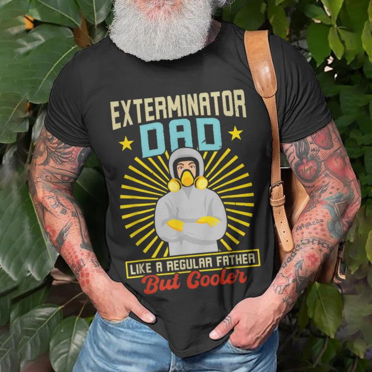 Exterminator Dad Pest Control Funny Gift For Women Unisex T-Shirt Gifts for Old Men