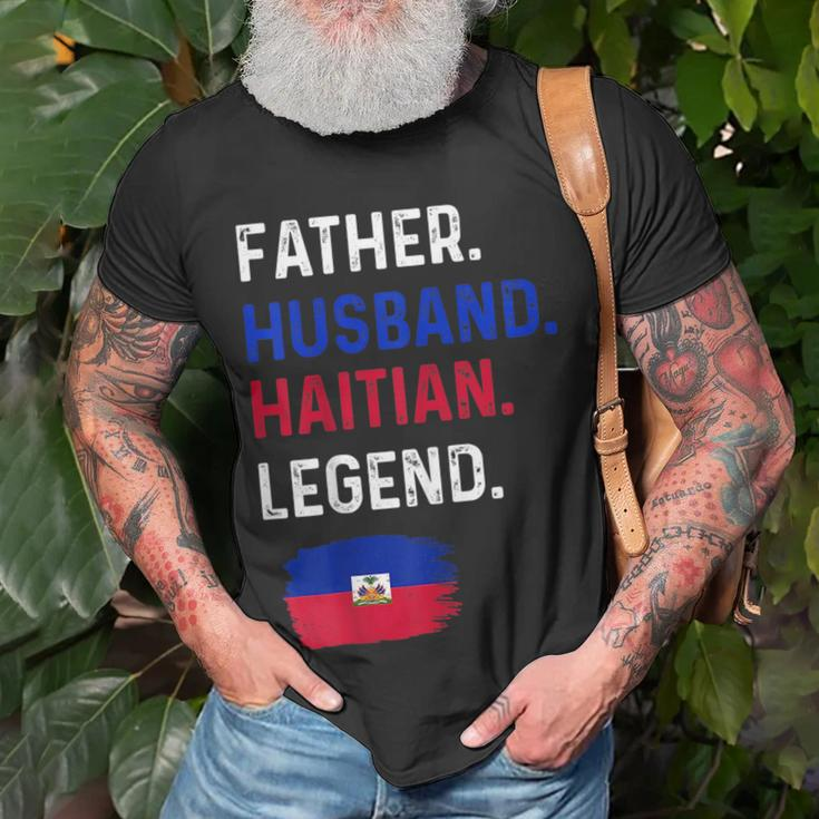 Father Husband Haitian Legend Proud Dad Haiti Flag Unisex T-Shirt Gifts for Old Men