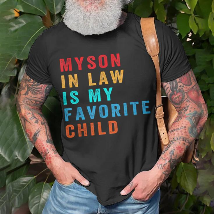 Favorite Child My Son-In-Law Funny Family Humor Unisex T-Shirt Gifts for Old Men
