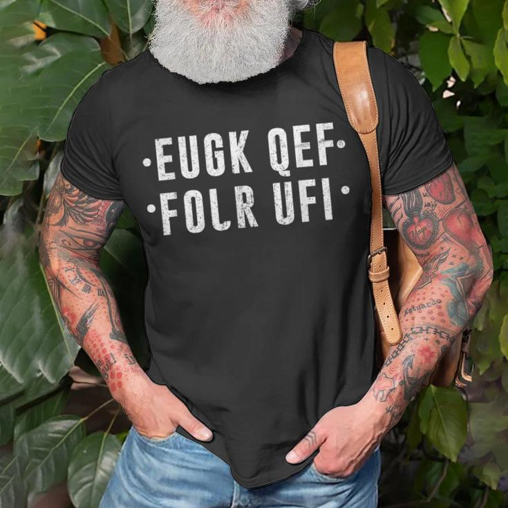 Fold Up Hidden Message Fuck Off Unisex T-Shirt Gifts for Old Men