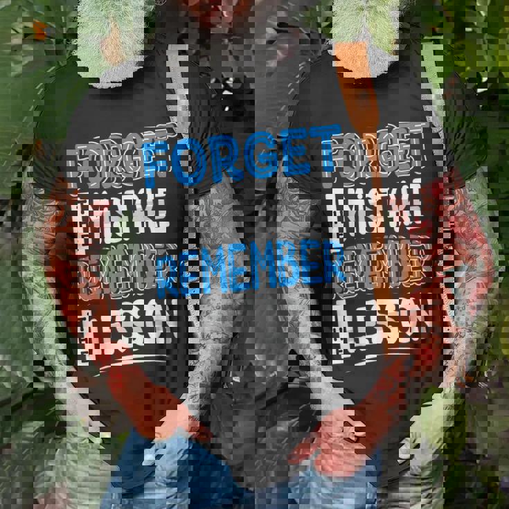 Forget Mistake Remember Lesson Design Unisex T-Shirt Gifts for Old Men