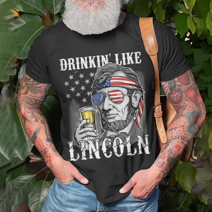 Funny 4Th Of July Gift Women Men Drinking Like Lincoln Unisex T-Shirt Gifts for Old Men