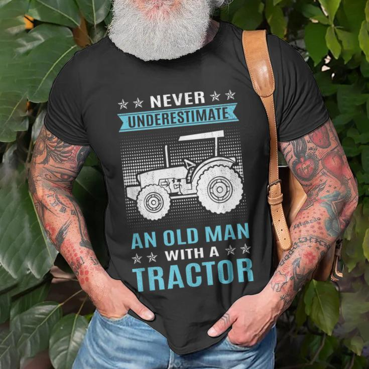 Funny Never Underestimate An Old Man Tractor Tractor Unisex T-Shirt Gifts for Old Men