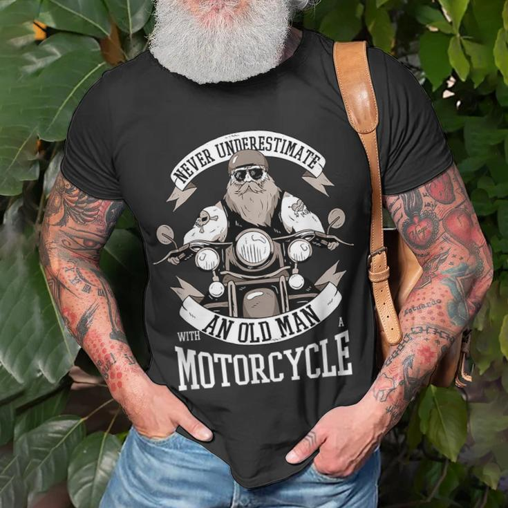 Funny Quote Old Bikers Never Underestimate An Old Man Unisex T-Shirt Gifts for Old Men