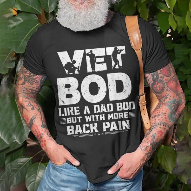 Funny Veteran Fathers Day Quote Vet Bod Like A Dad Bod Unisex T-Shirt Gifts for Old Men