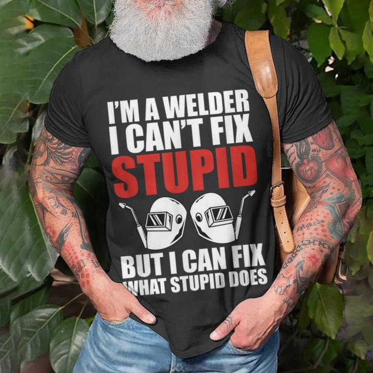 Welding Fabricator Welder Worker Can't Fix Stupid T-Shirt Gifts for Old Men