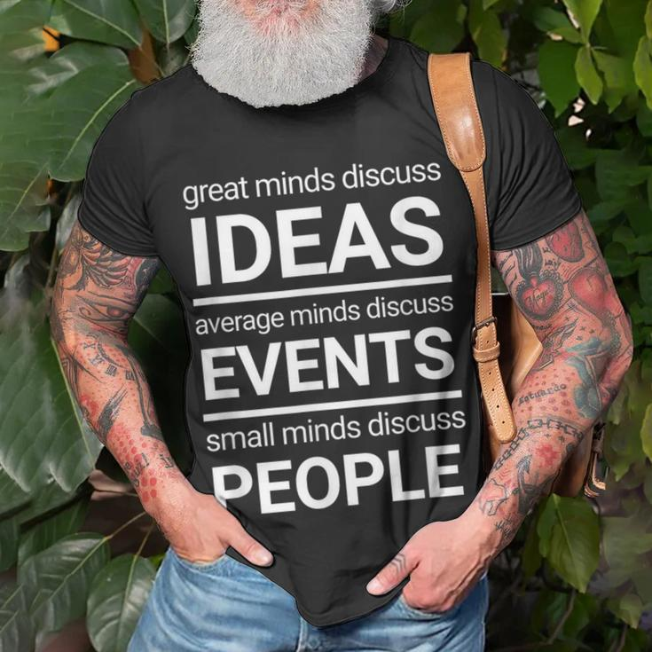 Great Minds Discuss Ideas Average And Small Minds T-Shirt Gifts for Old Men