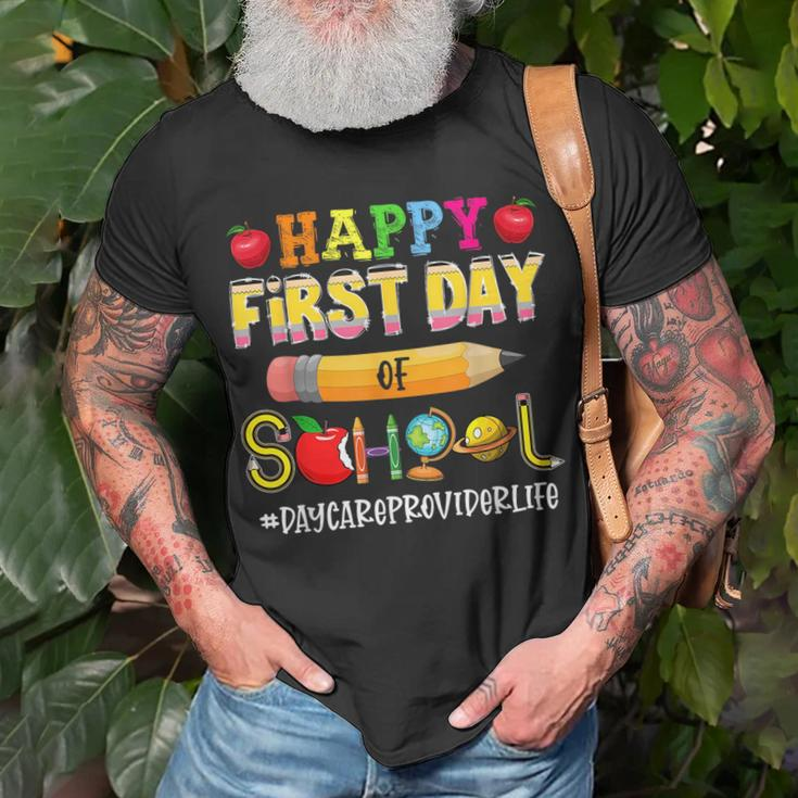 Happy First Day Of School Daycare Provider Daycare Teacher Gifts For Teacher Funny Gifts Unisex T-Shirt Gifts for Old Men