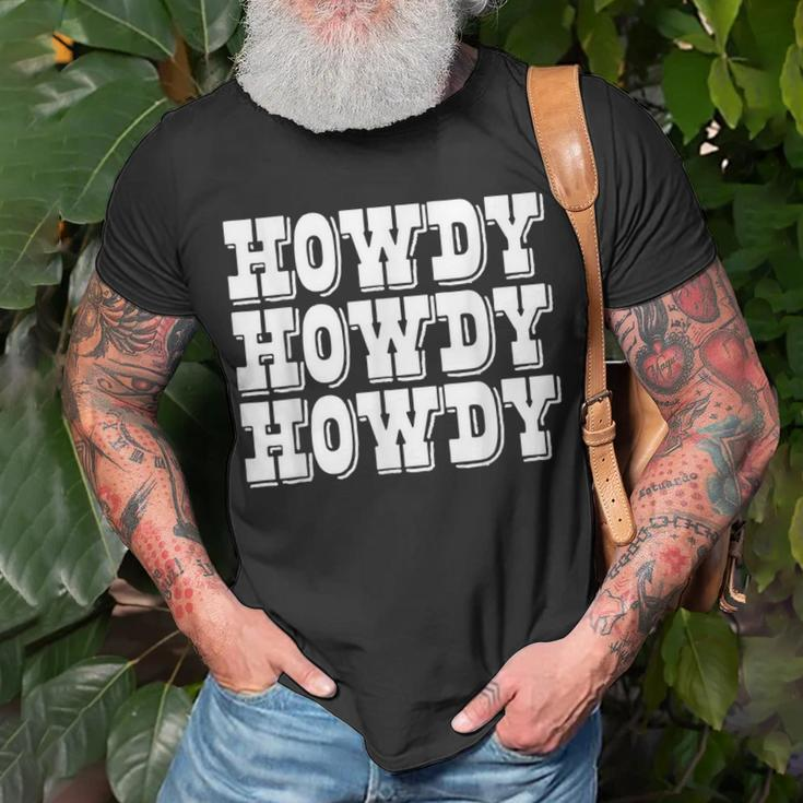 Howdy Western Cowboy Cowgirl Rodeo Country Southern Girl Unisex T-Shirt Gifts for Old Men