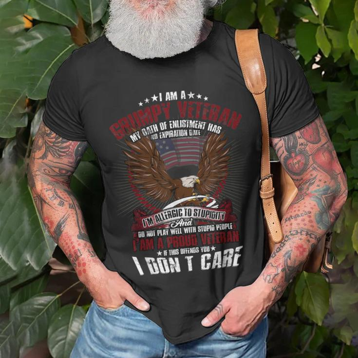 I Am A Grumpy Veteran July 4Th Freedom Veterans Day Gift Unisex T-Shirt Gifts for Old Men