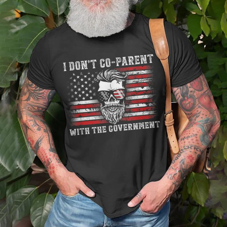 I Don’T Co-Parent With The Government - Patriotic Father Dad Patriotic Funny Gifts Unisex T-Shirt Gifts for Old Men