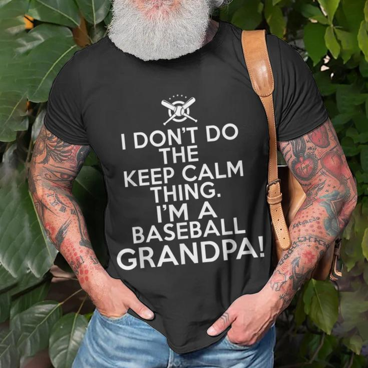 I Dont Do Keep Calm For Baseball Grandpas Unisex T-Shirt Gifts for Old Men
