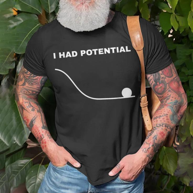 I Had Potential Funny Physics Science Unisex T-Shirt Gifts for Old Men