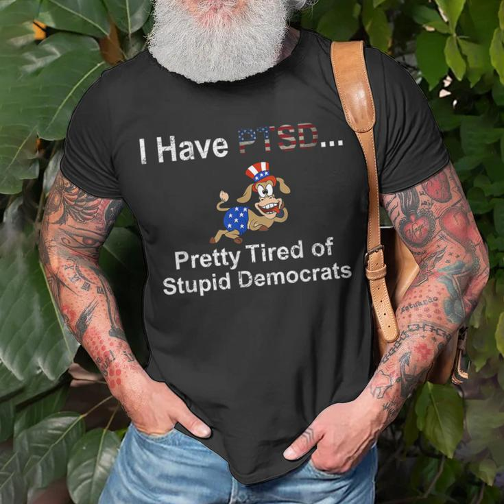 I Have Ptsd Pretty Tired Of Stupid Democrats Funny Unisex T-Shirt Gifts for Old Men