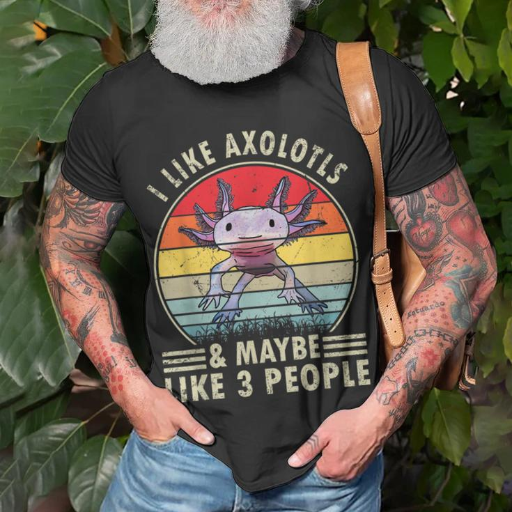 I Like Axolotls And Maybe Like 3 People Retro 90S Axolotl Unisex T-Shirt Gifts for Old Men