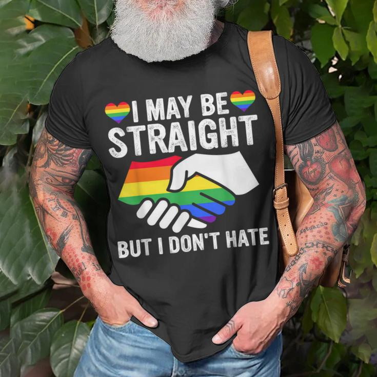 I May Be Straight But I Dont Hate Lgbt Gay Pride Unisex T-Shirt Gifts for Old Men