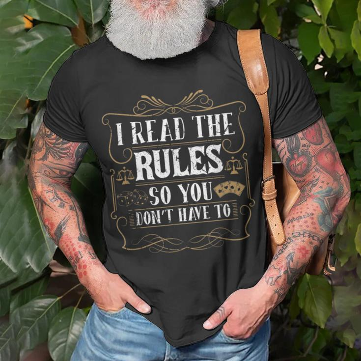 I Read The Rules So You Dont Have To Board Games Cards Games Funny Gifts Unisex T-Shirt Gifts for Old Men