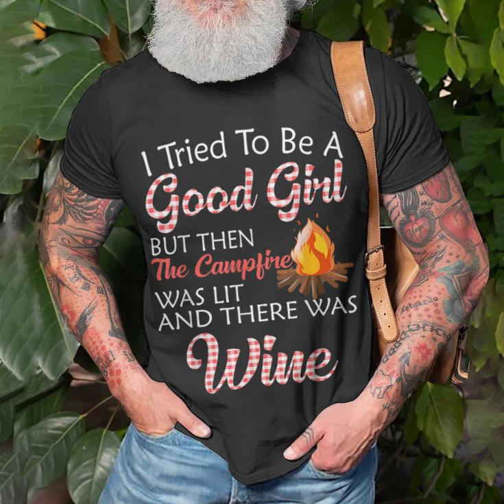 I Tried To Be A Good Girl But Campfire And Wine Camping Unisex T-Shirt Gifts for Old Men