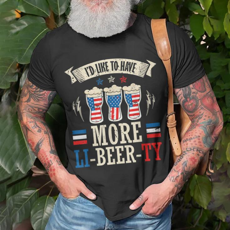 Id Like To Have More Li-Beer-Ty 4Th Of July Independence Unisex T-Shirt Gifts for Old Men