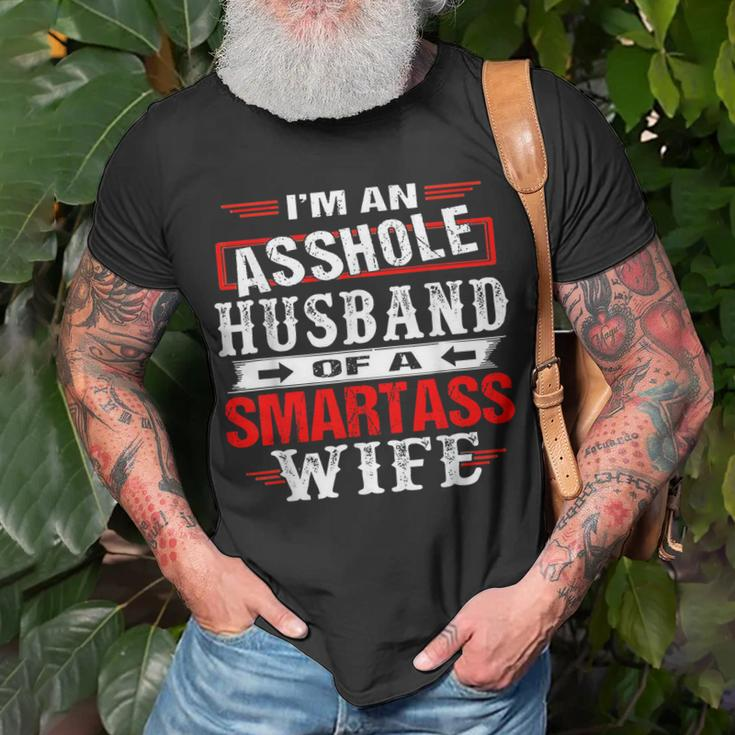 Im An Asshole Husband Of A Smartass Wife Gift For Women Unisex T-Shirt Gifts for Old Men
