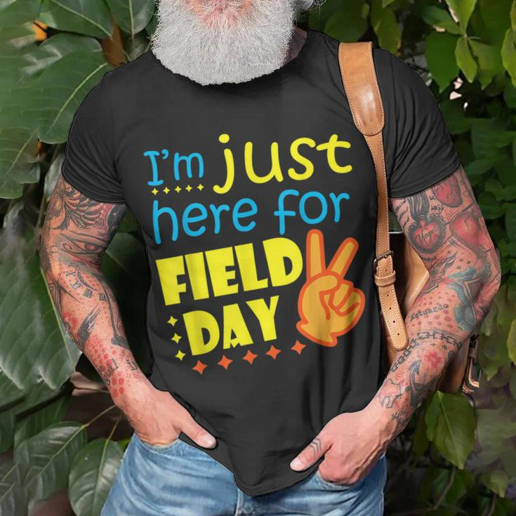Im Just Here For Field Day Happy Last Day Of School Unisex T-Shirt Gifts for Old Men