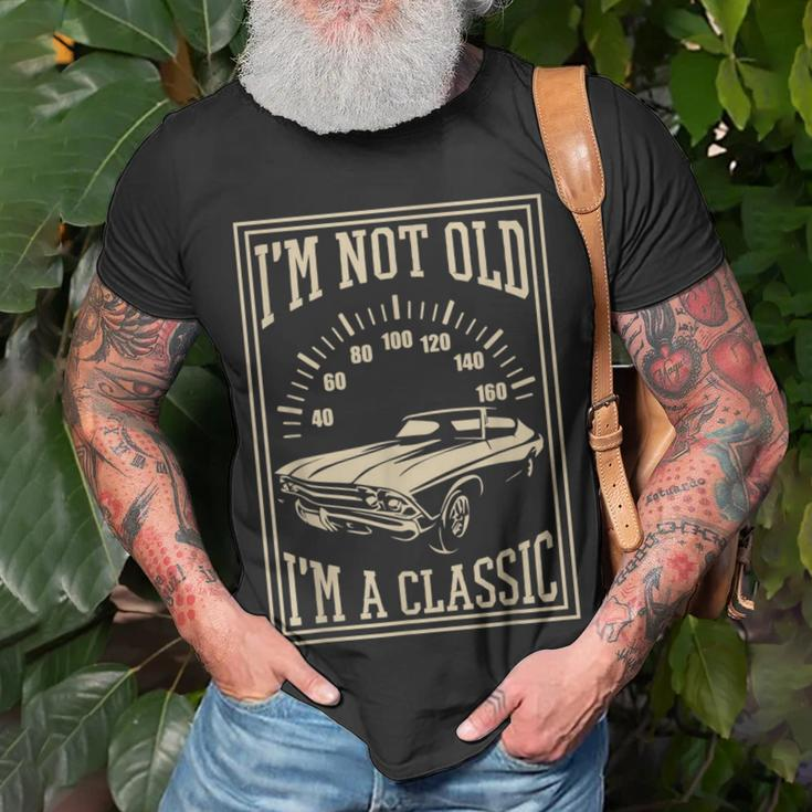 Im Not Old Im A Classic Cool Vintage Car Unisex T-Shirt Gifts for Old Men