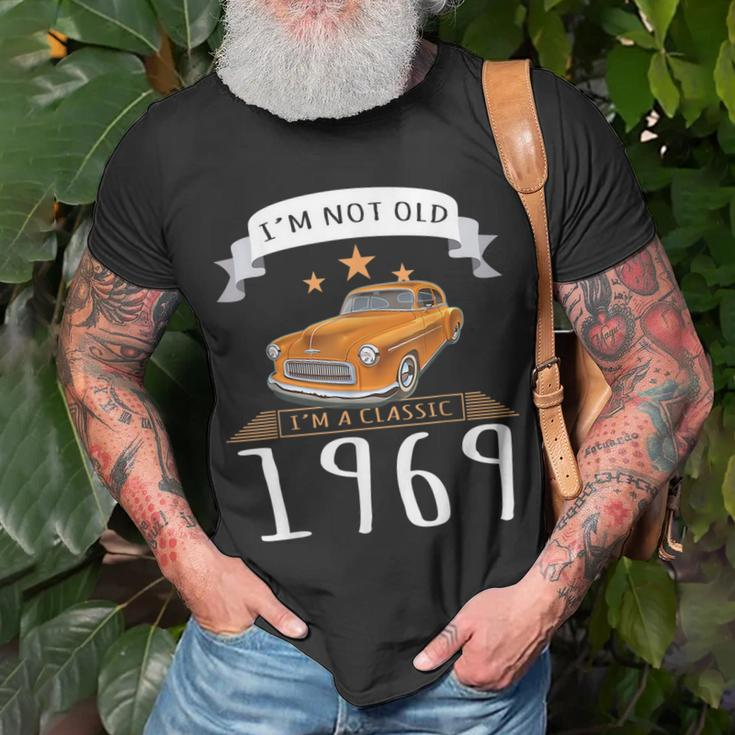 Im Not Old Im Classic 1969 Vintage Car Unisex T-Shirt Gifts for Old Men