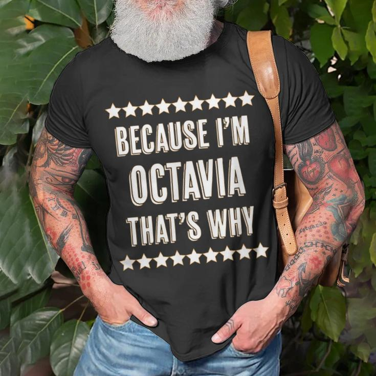 Because I'm Octavia That's Why Cute Name T-Shirt Gifts for Old Men