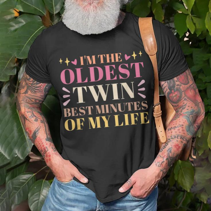 Im The Oldest Twin Best Minutes Of My Life Oldest Sibling Unisex T-Shirt Gifts for Old Men