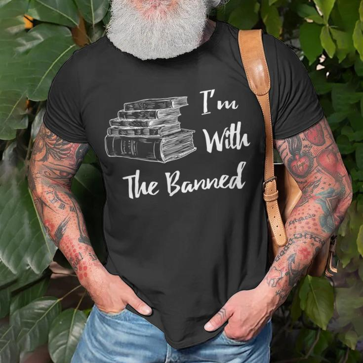 Im With The Banned Book Lovers Political Statement Unisex T-Shirt Gifts for Old Men