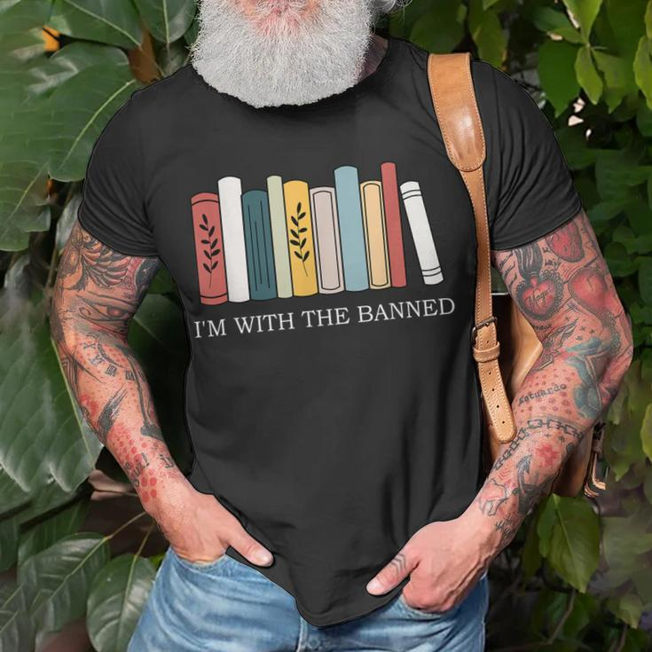 Im With The Banned Books I Read Banned Reader Books Lover Unisex T-Shirt Gifts for Old Men