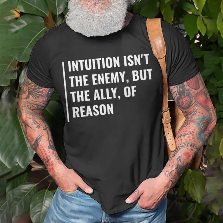 Intuition Is Ally Or Reason Intuition Quote T-Shirt Gifts for Old Men
