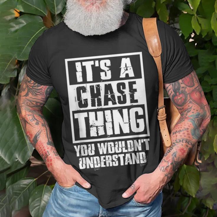 It's A Chase Thing You Wouldn't Understand T-Shirt Gifts for Old Men