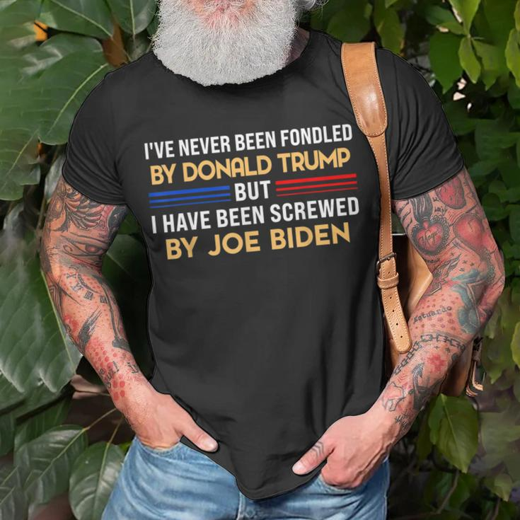 Ive Never Been Fondled By Donald Trump But Screwed By Unisex T-Shirt Gifts for Old Men