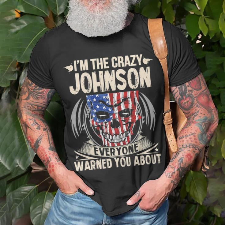 Johnson Name Gift Im The Crazy Johnson Unisex T-Shirt Gifts for Old Men
