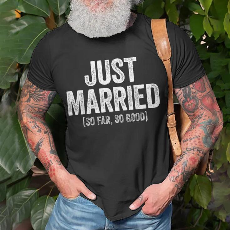 Just Married So Far So Good Newlywed Bride And Groom T-Shirt Gifts for Old Men