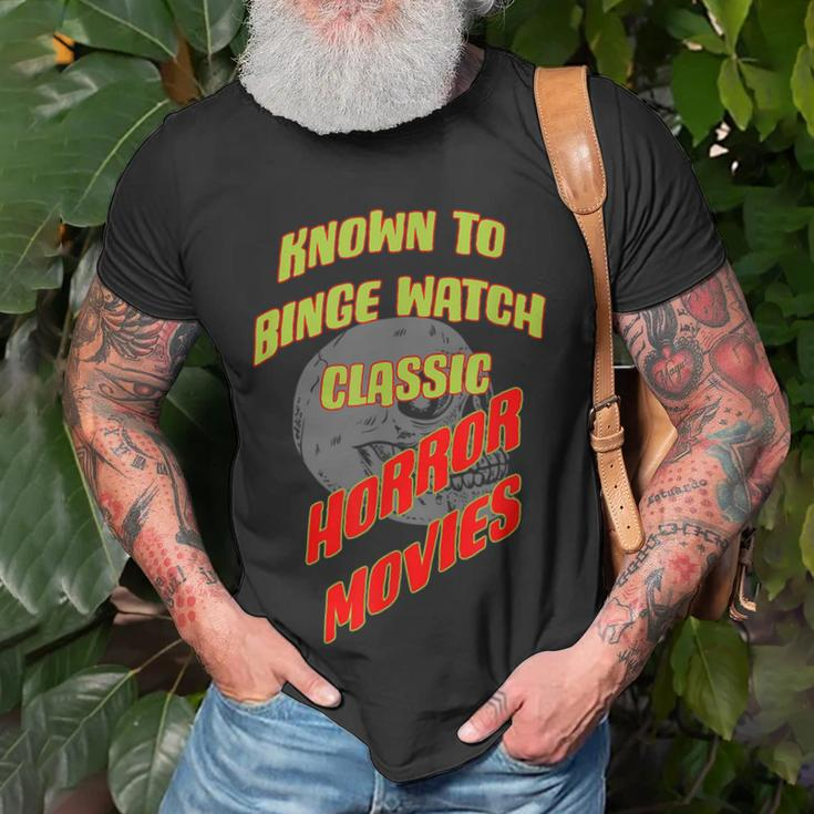 Known To Binge Watch Classic Horror Movies Movies T-Shirt Gifts for Old Men