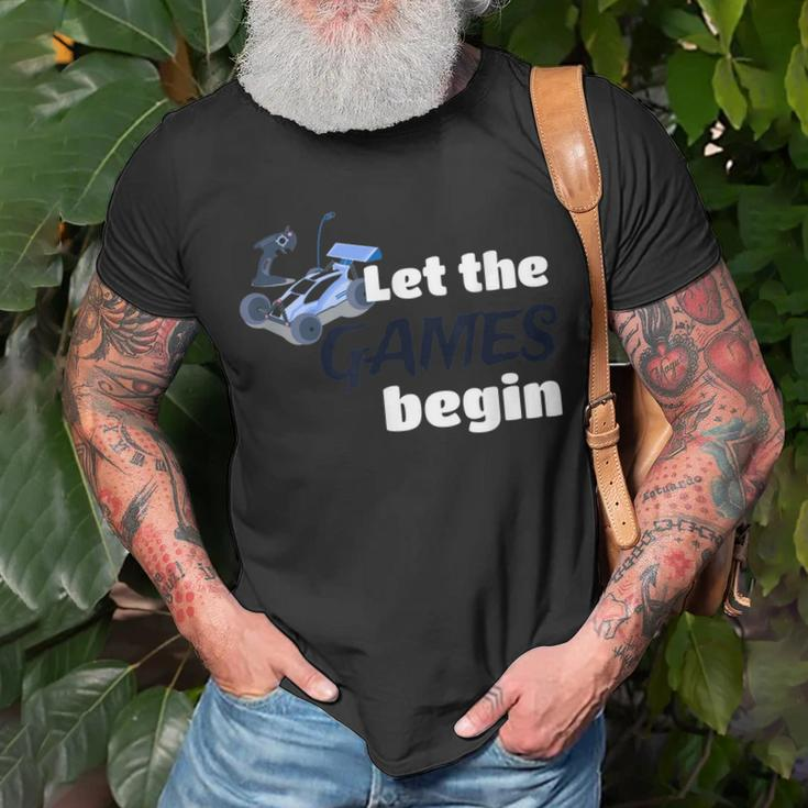 Let The Games Begin Rc Racing Racers Car Sports Buggy Unisex T-Shirt Gifts for Old Men