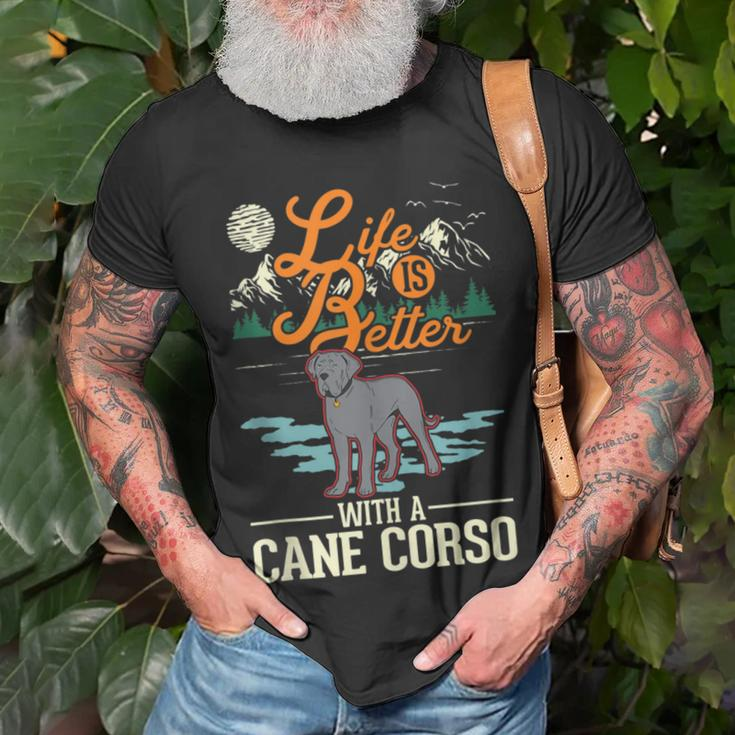 Life Is Better With A Cane Corso Italian Mastiff Cane Corso Unisex T-Shirt Gifts for Old Men