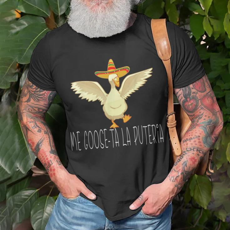 Me Goose-Ta La Puteria Funny Quotes In Spanish Sayings Humor Unisex T-Shirt Gifts for Old Men